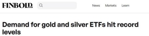 黄金、白银近期暴涨的背后：投资者对贵金属的需求飙升至前所未有的水平！ ...